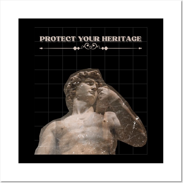 Protect your heritage Wall Art by Stoiceveryday